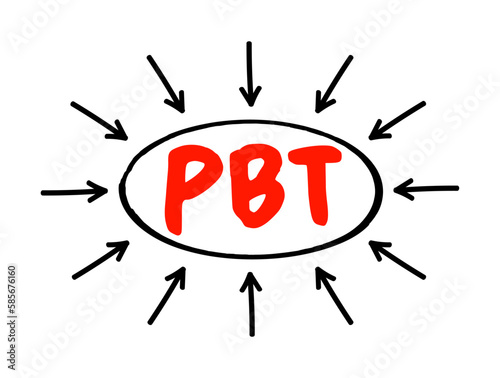 PBT Profit Before Tax - measure that looks at a company's profits before the company has to pay corporate income tax, acronym text with arrows