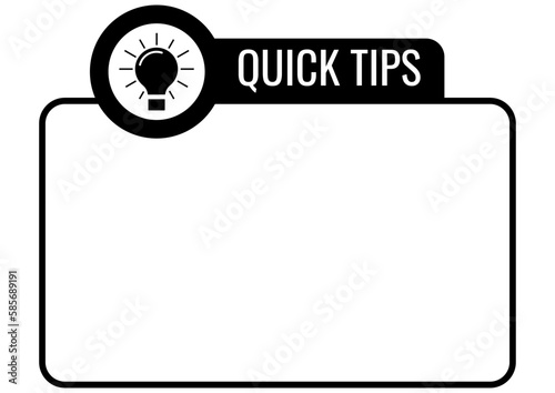Quick tips with light bulb black vector blank with space. Rectangular shape note with lightbulb and text quick tips. Simple template illustration for helpful advice, tricks, solution, suggestion.
