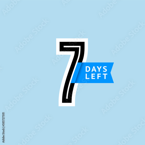 Number 7, countdown left days, the counter of days the start of the event, seven day go sale price offer promo deal timer