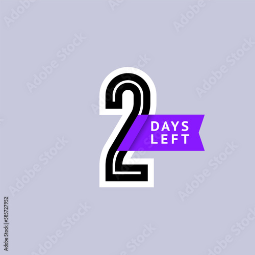 Number 2, countdown left days, the counter of days the start of the event, two day go sale price offer promo deal timer