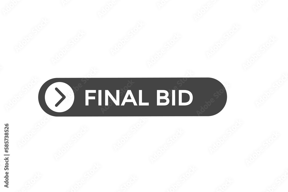 final bid vectors.sign label bubble speech final bid
final bid vectors.sign label bubble speech final bid