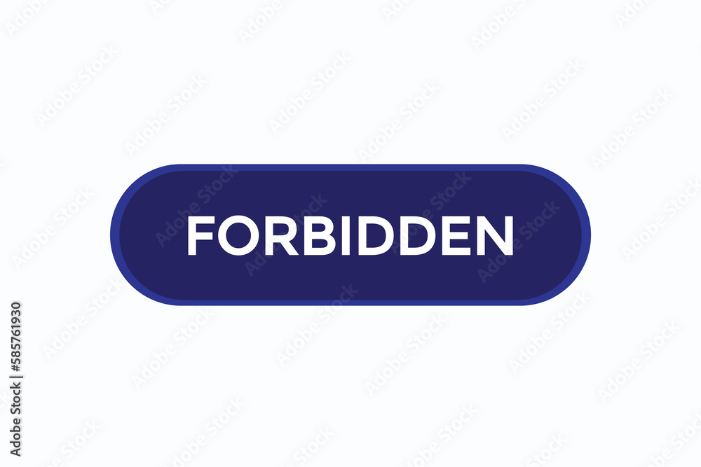 forbidden vectors.sign label bubble speech forbidden
forbidden vectors.sign label bubble speech forbidden