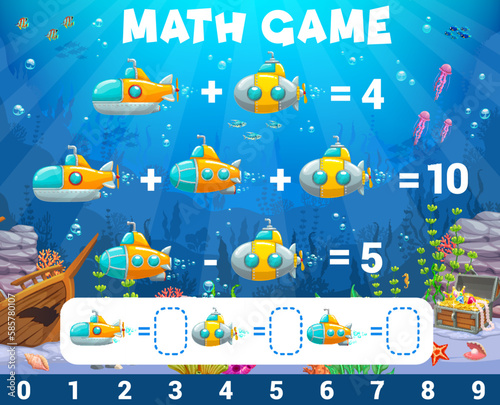 Math game cartoon underwater submarine and bathyscaphes vector worksheet. Mathematics riddle for children education and learning arithmetic equations. Development of calculation skills, puzzle task photo