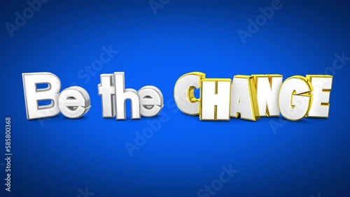 Be the Change Make Positive Impact Help Others Words 3d Animation