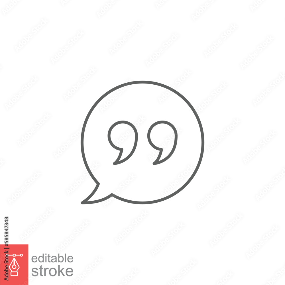 Bubble speech with quote mark line icon. Testimonials and customer relationship management concept. Simple outline style. Vector illustration isolated on white background. Editable stroke EPS 10. Bubble speech with quote mark line icon. Testimonials and customer relationship management concept. Simple outline style. Vector illustration isolated on white background. Editable stroke EPS 10.