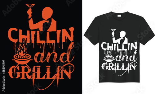 Chillin and Grillin BBQ Colorful Typography SVG T-shirt  Design Vector Template. Lettering Illustration And Printing for T-shirt  Banner  Poster  Flyers  Etc.