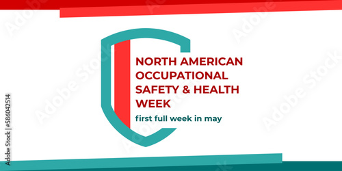 North american occupational and safety health week. Vector banner for social media, card, flyer. Illustration with text on white background.