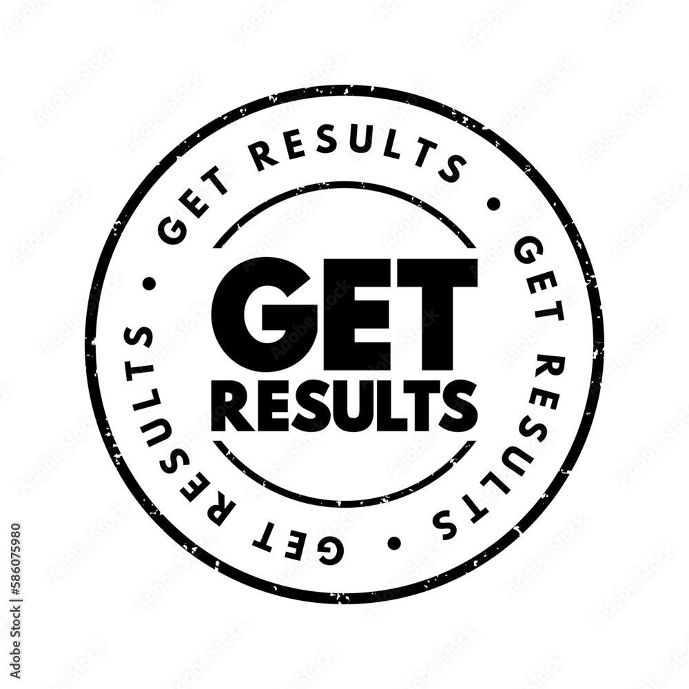 Get Results text stamp, concept background
