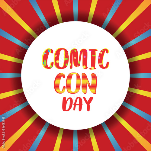 comic con day. Design suitable for greeting card poster and banner