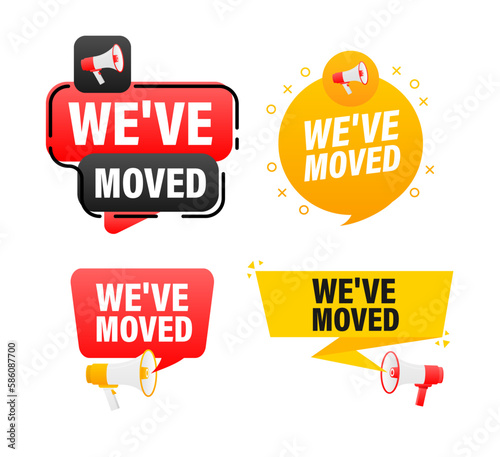 Megaphone label set with text We have moved. We have moved announcement banner