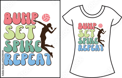 Bump Set Spike Repeat Volleyball mom gift t shirt