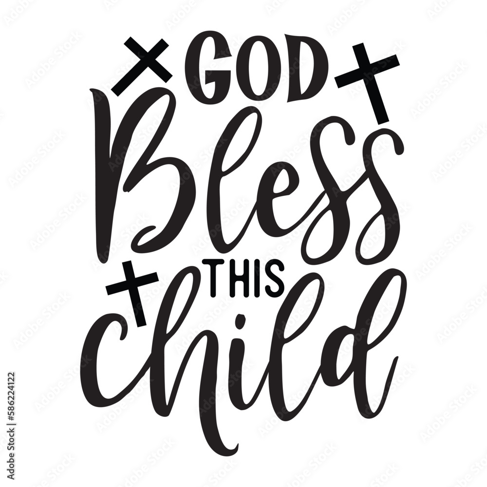 God bless this child SVG God bless this child SVG