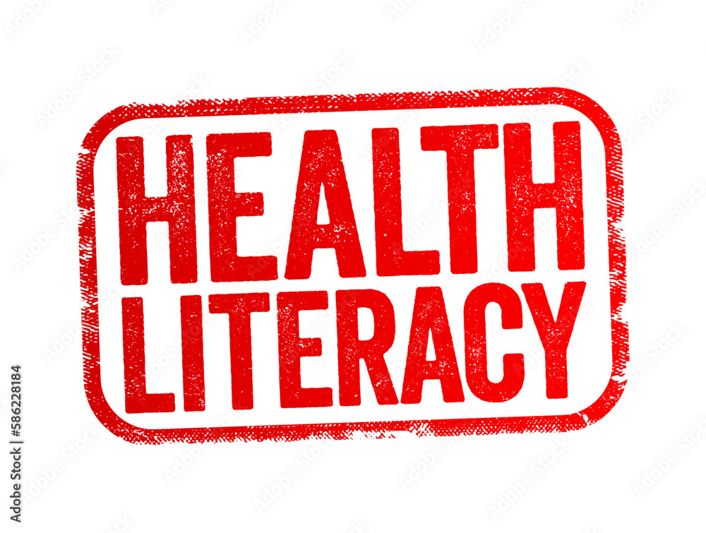 Photo &amp; Art Print Health Literacy - ability to obtain, understand 