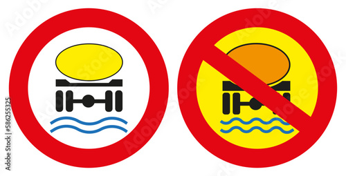 The movement of vehicles carrying substances that pollute water is prohibited.