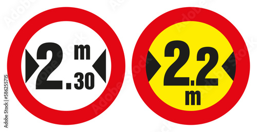 The movement of vehicles whose width exceeds the specified width is prohibited.