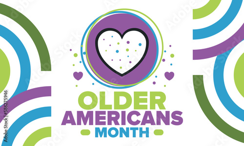 Older Americans Month. Celebrated in May in the United States. National Month of observance for Older Americans. Poster, card, banner and background. Vector illustration