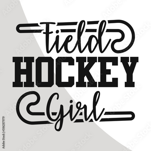 Field hockey Svg, Hockey SVG, Hockey Team svg, Hockey Mom, Field Hockey Girl, Hockey Boy, Hockey Cut File, Sports Life Cricut Files, Cut Files for Crafters, SVG