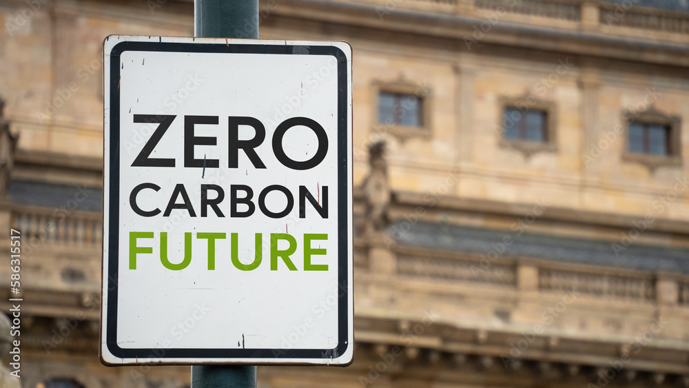 Zero Carbon Future Sign in city setting	
