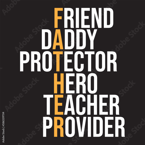 Friend daddy protector hero teacher provider svg design