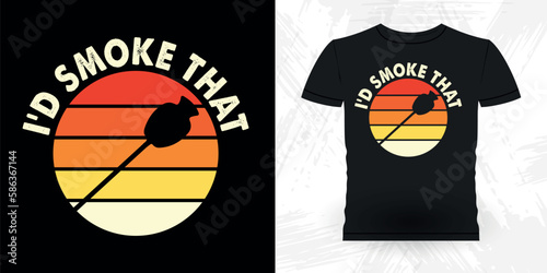 I'd Smoke That Funny Glassblower Retro Vintage Glassblowing T-shirt Design  
