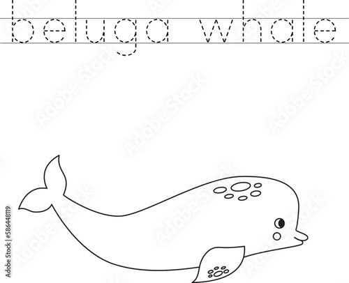 Trace the letters and color cartoon beluga whale. Handwriting practice for kids.
