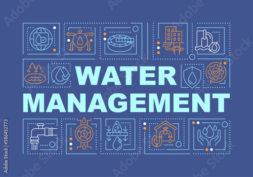 Water management word concepts dark blue banner. Supply care. Infographics with editable icons on color background. Isolated typography. Vector illustration with text. Arial-Black font used