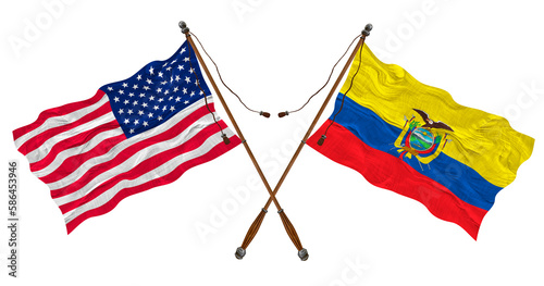 National flag  of Ecuador and United States of America. Background for designers