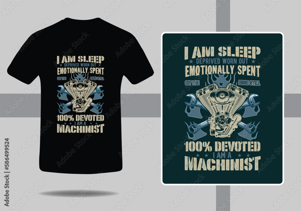 Machinist T shirt design with Mechanical tools graphics recourses Machinist T shirt design with Mechanical tools graphics recourses