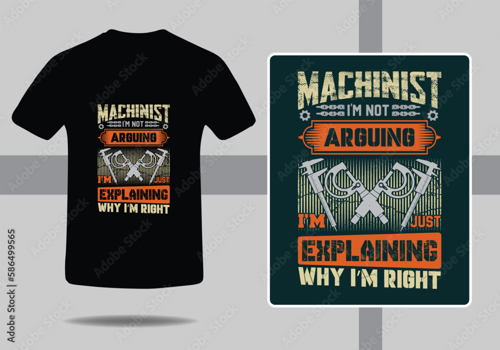 Machinist T shirt design with Mechanical tools graphics recourses