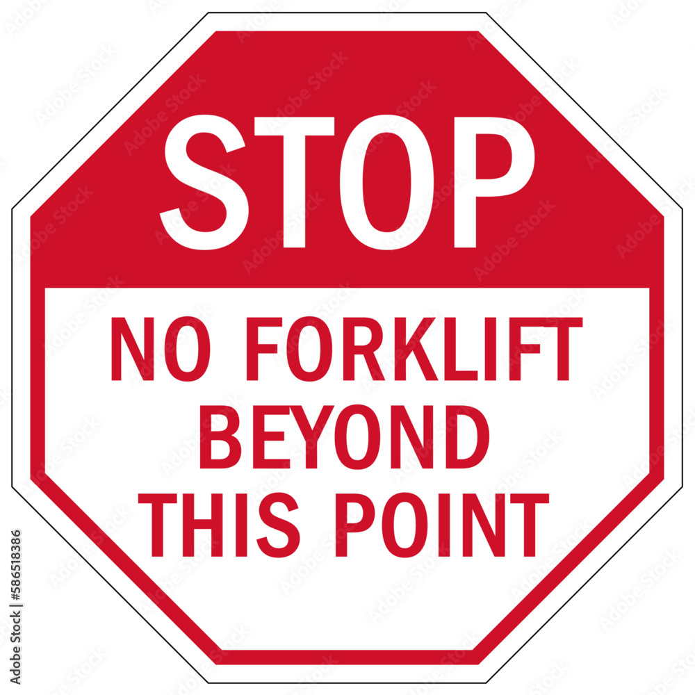 Forklift safety sign and labels no forklift beyond this point Forklift safety sign and labels no forklift beyond this point