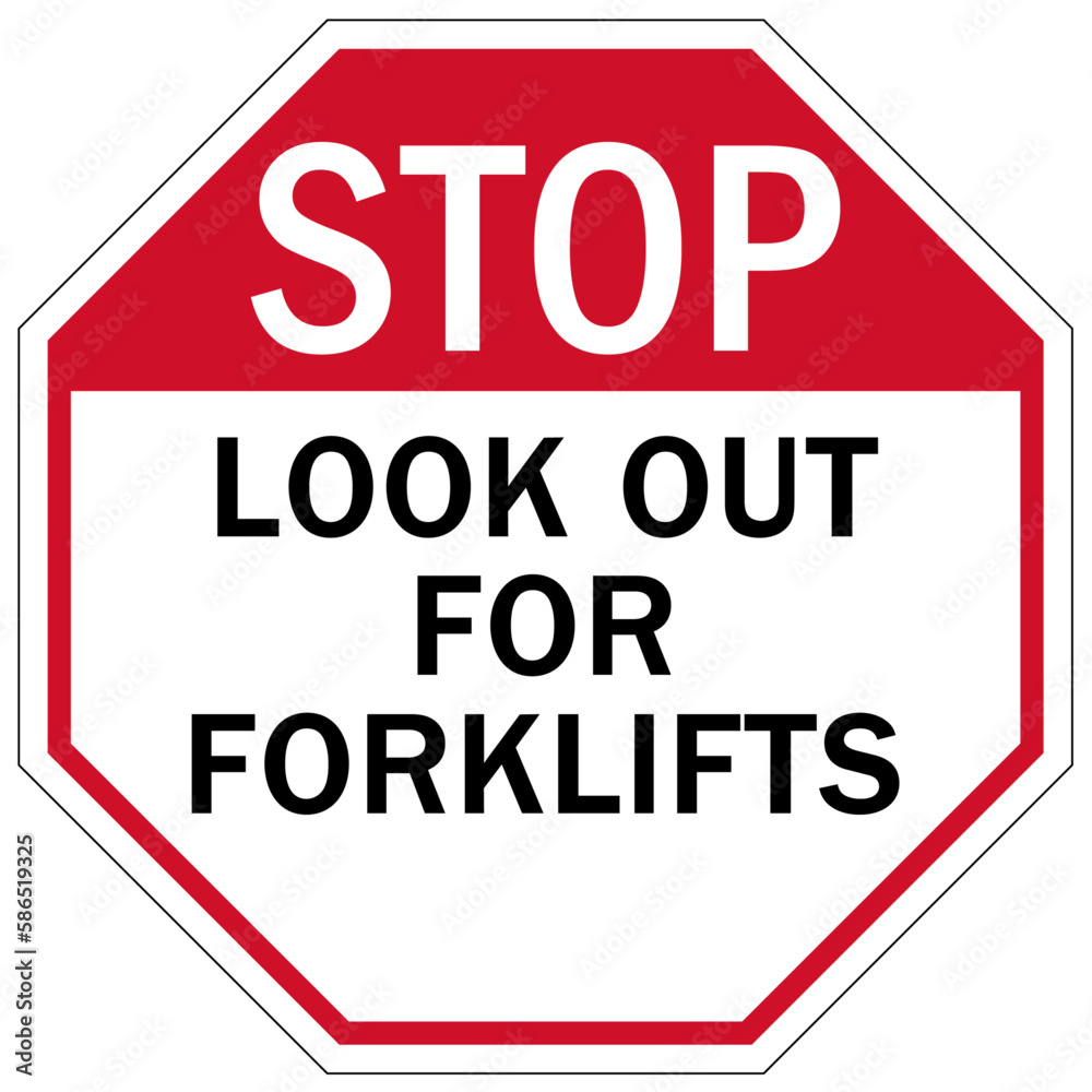 Forklift safety sign and labels look out for forklift Forklift safety sign and labels look out for forklift