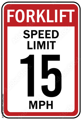 Forklift safety sign and labels forklift speed limit 15 mph