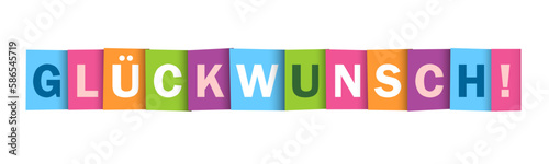 GLÜCKWUNSCH! (CONGRATULATIONS! in German) colorful vector typography banner