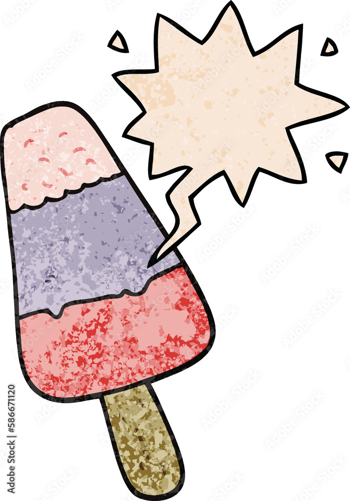 cartoon ice lolly and speech bubble in retro texture style