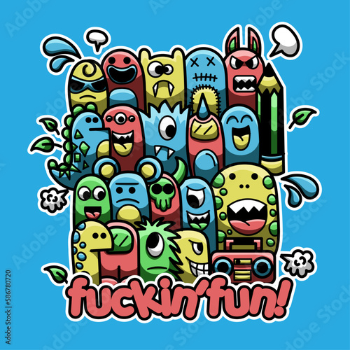 random colorful doodle monsters saying fuckin'fun