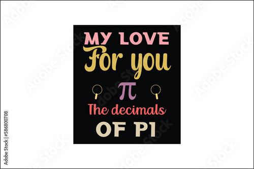my love for you π the decimals of pi