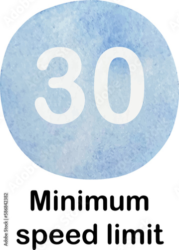 Watercolor road sign. Traffic sign illustration. Illustration of blue round mandatory sign minimum speed limit