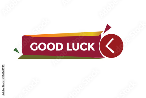 good luck vectors.sign label bubble speech good luck
