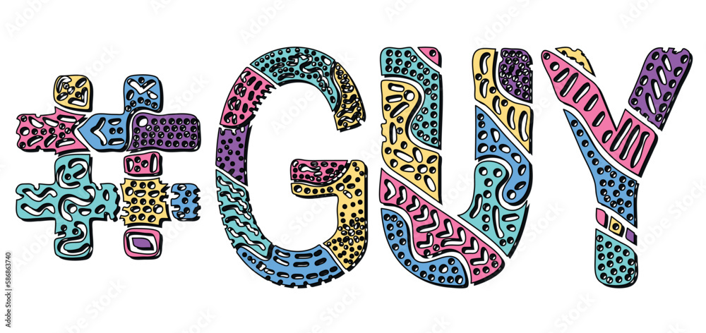 #GUY Hashtag. Multicolored bright isolate curves doodle letters with ornament. Hashtag #GUY for social network, web resources, mobile apps.