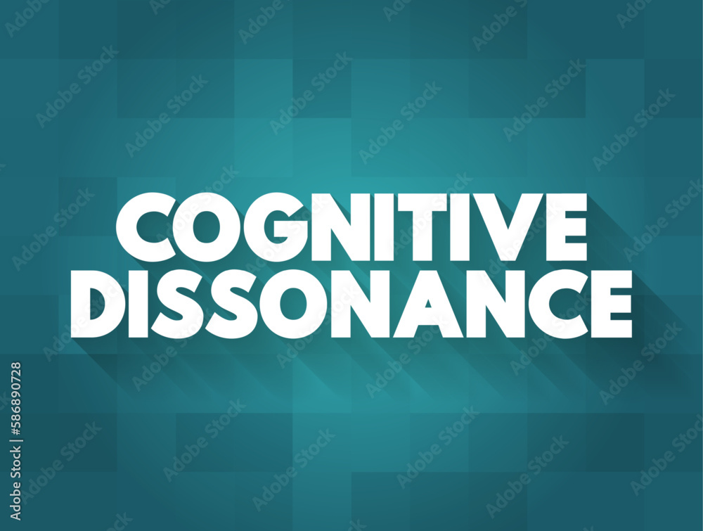 Cognitive Dissonance is the perception of contradictory information, and the mental toll of it, text concept background