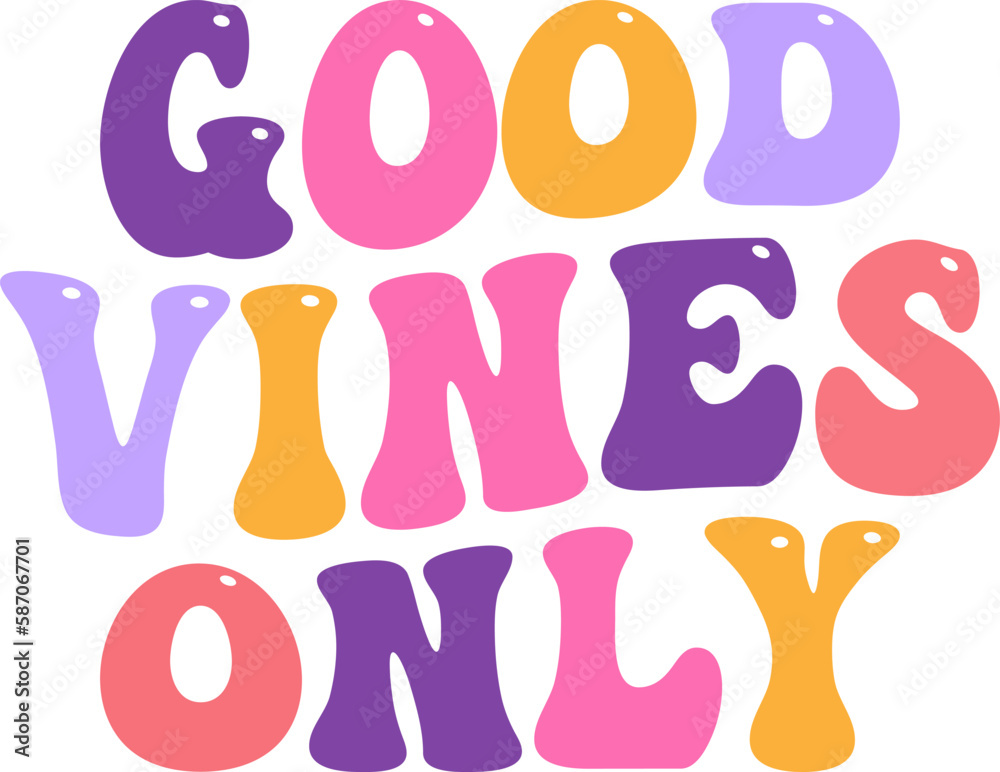 Good vines only, lettering vines design