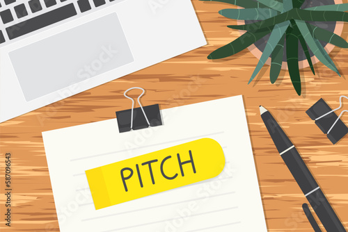 word pitch written on sticky note on office desk, flat lay view- vector illustration