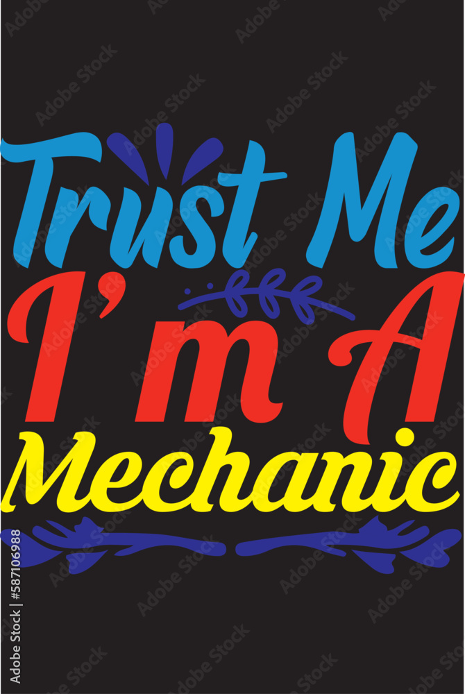 trust me i’m a Mechanic