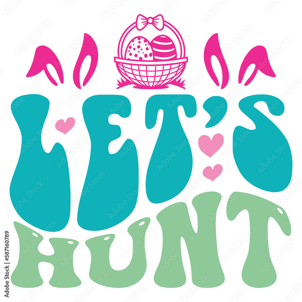Let's Hunt Easter T-shirt And SVG Design. Easter SVG for Cricut and Silhouette Crafters. Easter quotes eps files, Easter Vector EPS Editable File. Let's Hunt Easter T-shirt And SVG Design. Easter SVG for Cricut and Silhouette Crafters. Easter quotes eps files, Easter Vector EPS Editable File.