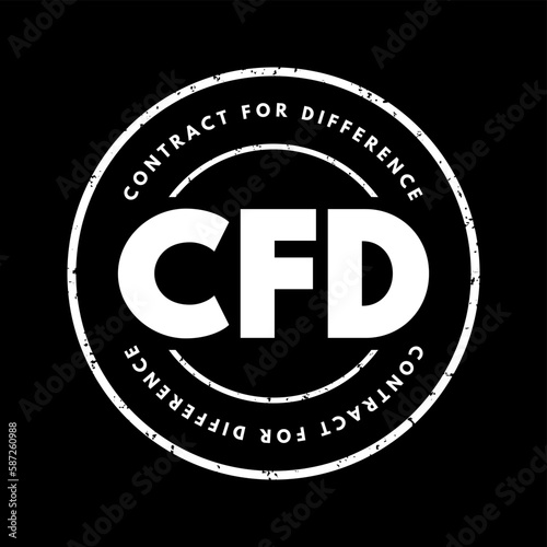CFD Contract For Difference -  financial contract that pays the differences in the settlement price, acronym text stamp