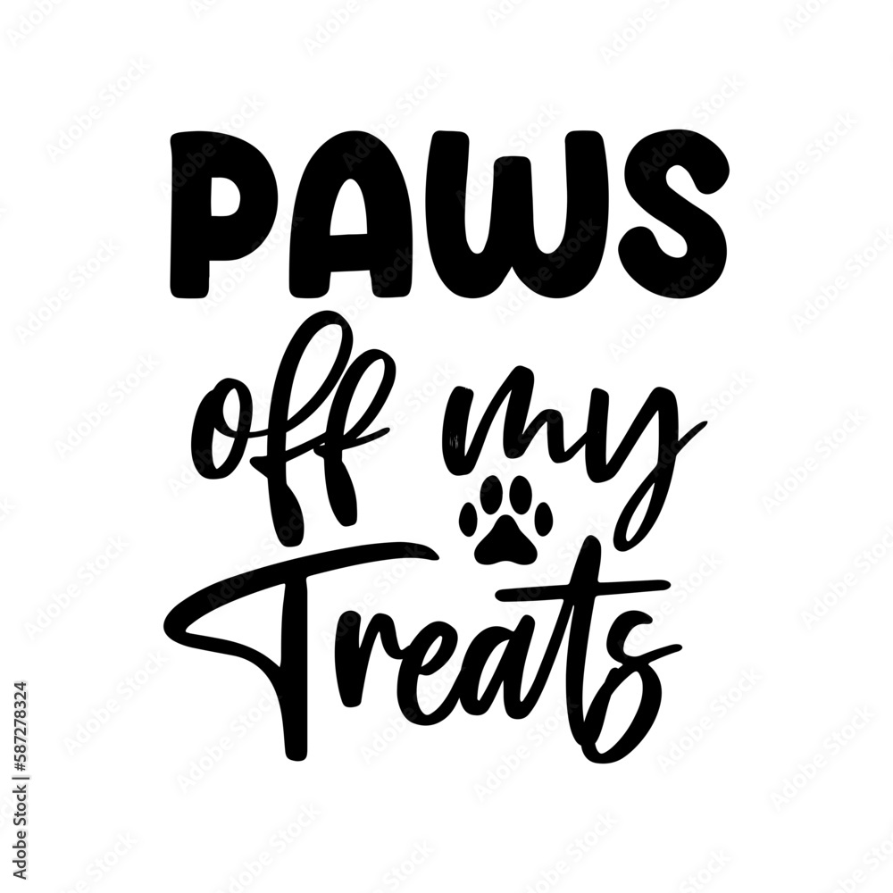 Paws off My Treats