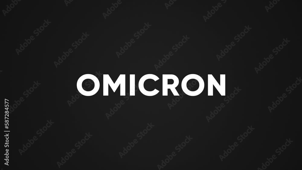 text animation - Omicron. World epidemiological crisis. Screensaver with text Omicron for news and advertisement. 4K text animation - Omicron. World epidemiological crisis. Screensaver with text Omicron for news and advertisement. 4K
