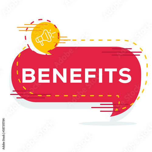 (Benefits) text written in speech bubble, Vector illustration.