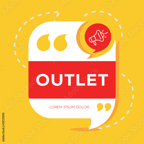 (Outlet) text written in speech bubble, Vector illustration.