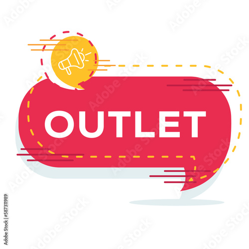 (Outlet) text written in speech bubble, Vector illustration.